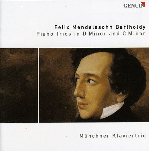 Mendelssohn, Felix: Piano Trios Nos. 1 and 2