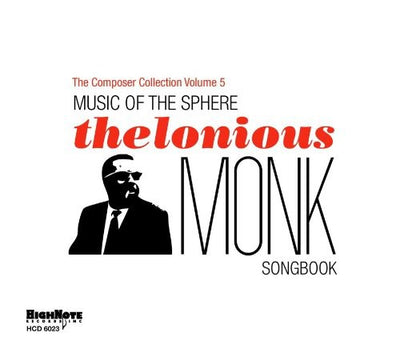 MUSIC OF THE SPHERE: THELONIOUS MONK SONGBOOK / VA