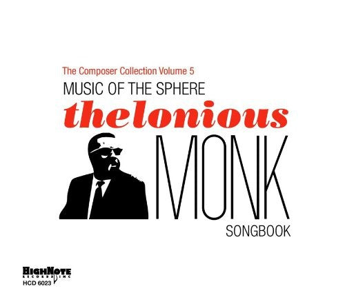 MUSIC OF THE SPHERE: THELONIOUS MONK SONGBOOK / VA