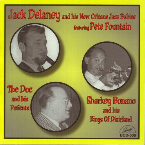 Jack Delaney / Doc Souchon / Sharkey Bonano