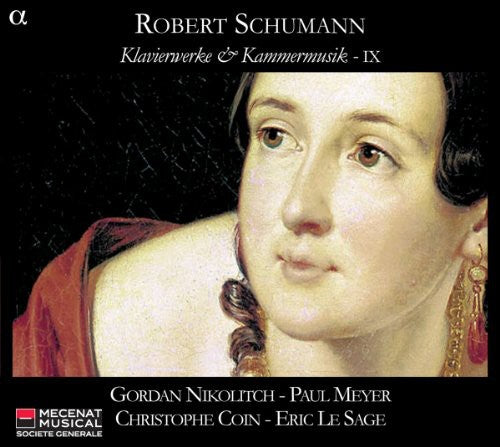 Schumann: Klavierwerke & Kammermusik, Vol. 9