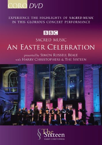 Sacred Music - An Easter Celebration / The Sixteen