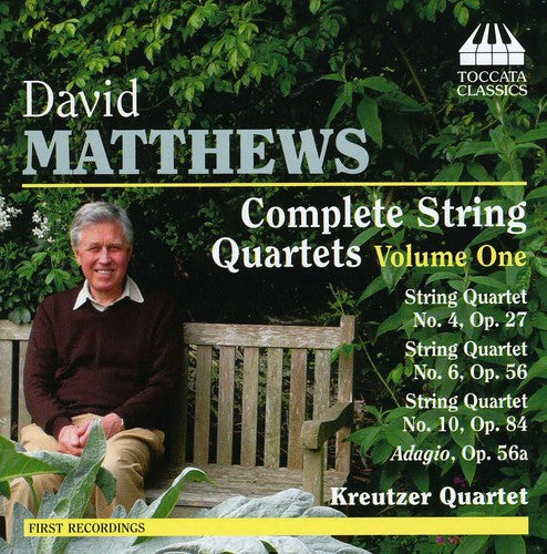 David Matthews: Complete String Quartets Vol. 1