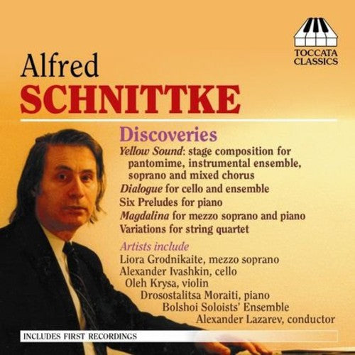 Schnittke: Discoveries