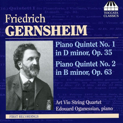 Friedrich Gernsheim: Piano Quintet No. 1 In D Minor, Op. 35; Piano Quintet No. 2 In B Minor, Op. 63