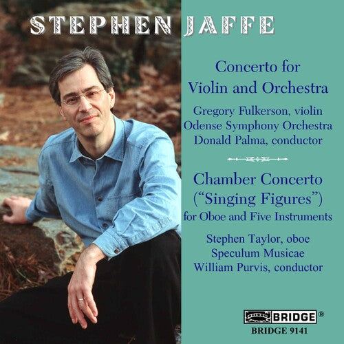 Jaffe: Violin Concerto & Chamber Concerto