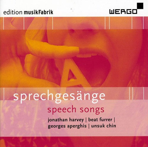 SPRECHGESANGE - SPEECH SONGS