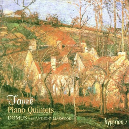 Fauré: Piano Quintets Nos. 1 & 2