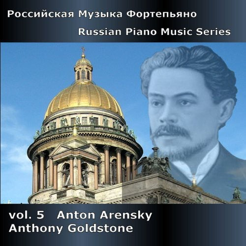 Russian Piano Music, Vol. 5 - Anton Arensky / Anthony Goldstone