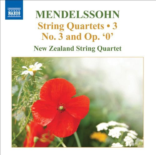 Mendelssohn: String Quartets Vol 3 / New Zealand Quartet