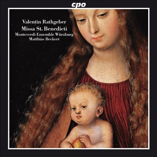 Rathgeber: Missa St. Benedicti / Beckert, Monteverdi Ensemble Wurzburg