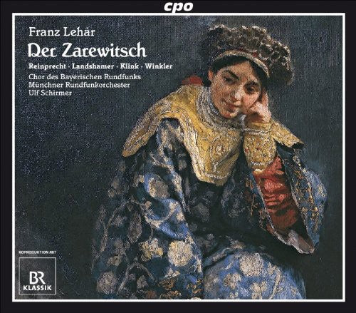 Lehar: Der Zarewitsch / Schirmer, Munchner Rundfunkorchester, Chor Des Bayerischen Rundfunks