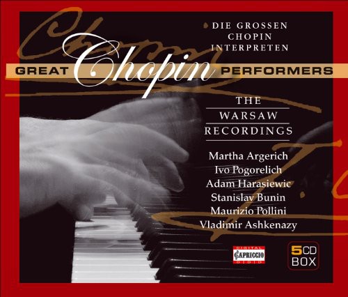 Great Chopin Performers - The Warsaw Recordings