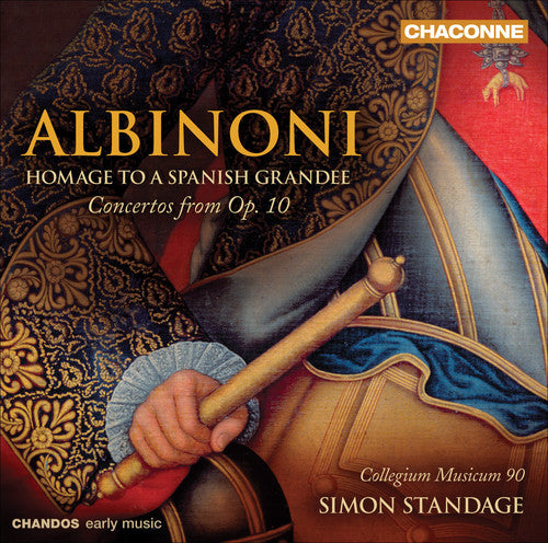 Albinoni - Homage To A Spanish Grandee: Concertos From Op 10 / Standage, Collegium Musicum 90