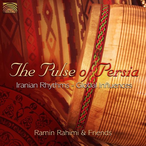 The Pulse of Persia: Iranian Rhythms, Global Influences