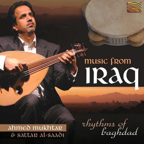 Music form Iraq: Rhythms of Baghdad