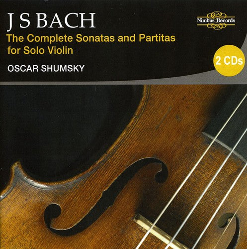 Bach: Complete Sonatas & Partitas For Solo Violin / Oscar Shumsky