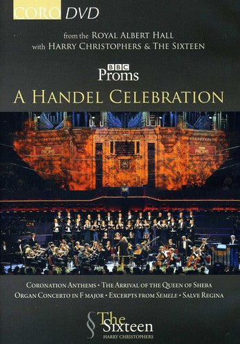 A Handel Celebration / Christophers, The Sixteen