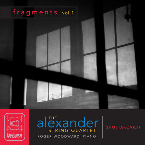 Fragments Vol 1 - Shostakovich / Alexander String Quartet