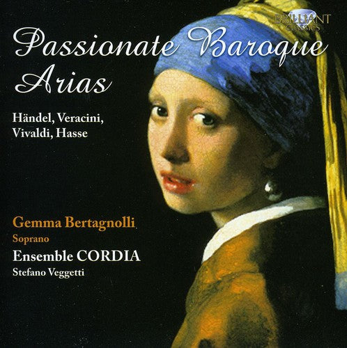 Passionate Baroque Arias / Bertagnolli, Ensemble Cordia