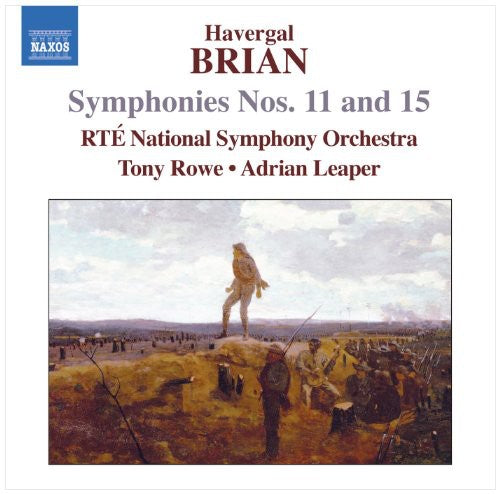 Brian: Symphonies No 11 & 15 / Rowe, Leaper, RTE National SO