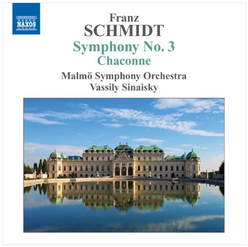 Schmidt: Symphony No. 3, Chaconne / Sinaisky, Malmo Symphony