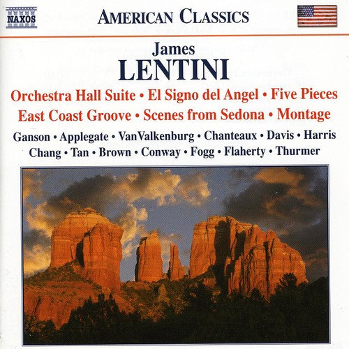 Chamber Music – Orchestra Hall Suite /
El Signo del Angel / 5 Pieces / East Coast Groove /
Scenes from Sedona / Montage