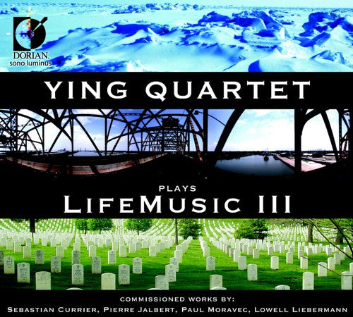 Ying Quartet plays Life Music, Vol. 3