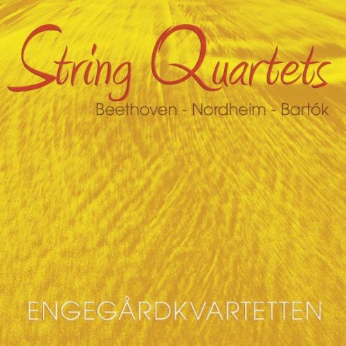 Beethoven, Nordheim and Bartok: String Quartets