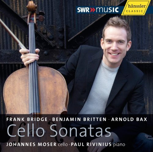 Bridge, Britten and Bax: Cello Sonatas