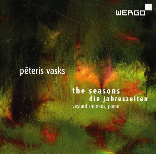 Peteris Vasks: The Seasons