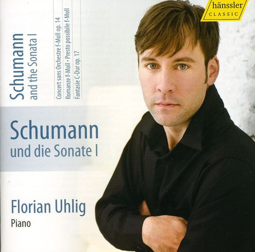 Schumann and the Sonata, Vol. 1