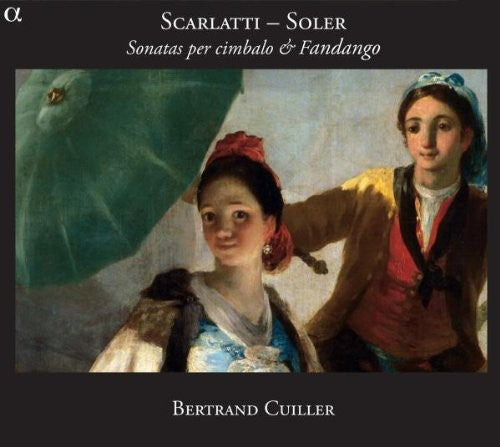 Scarlatti & Soler: Sonatas per cimbalo and Fandango