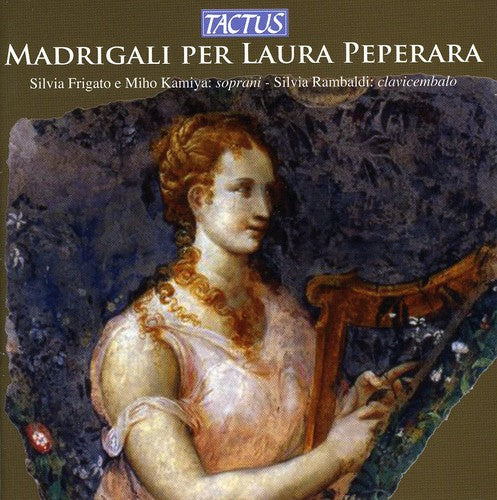 Madrigali per Laura Peperara