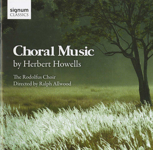 Howells: Choral Music / Allwood, Rodolfus Choir