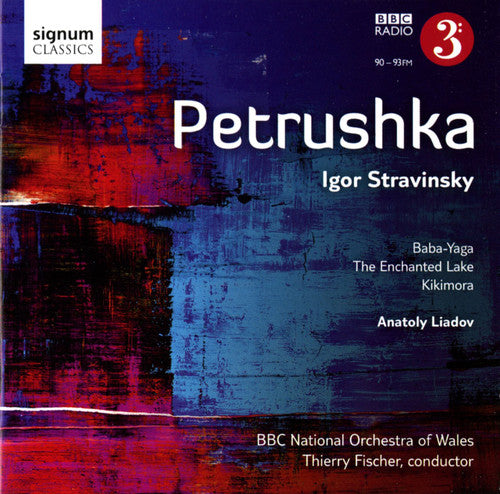 Stravinsky: Petrushka; Liadov: Baba-yaga, Enchanted Lake, Kikimora / Fischer