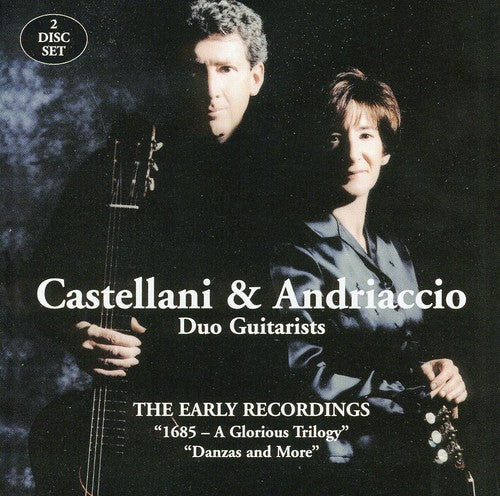 Castellani & Andriaccio: The Early Recordings (1685-A Glorio