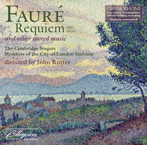 Faure: Requiem & Other Choral Music / Rutter, Cambridge Singers