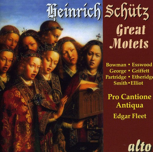 Schutz: Great Motets