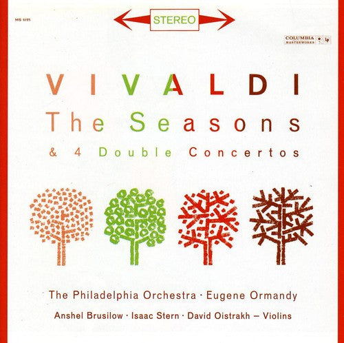 Vivaldi: The Four Seasons; Double Concertos / Ormandy, Brusilow, Oistrakh, Stern