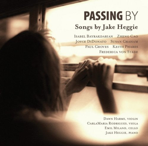 Passing By: Songs by Jake Heggie