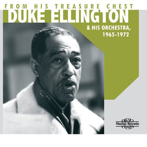 ELLINGTON, Duke: From His Treasure Chest (1965-1972)