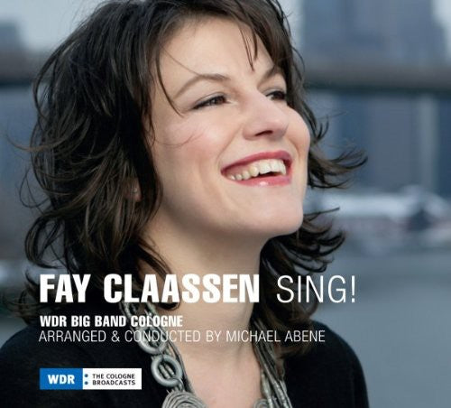 CLASSEN, Fay: Sing!