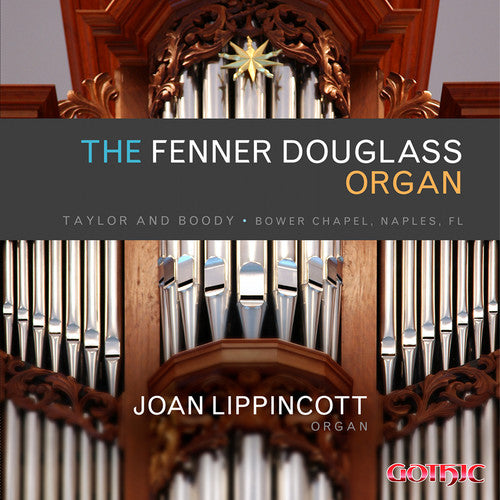 The Fenner Douglass Organ