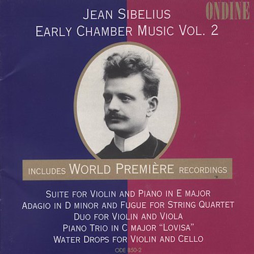 Sibelius: Early Chamber Music, Vol. 2