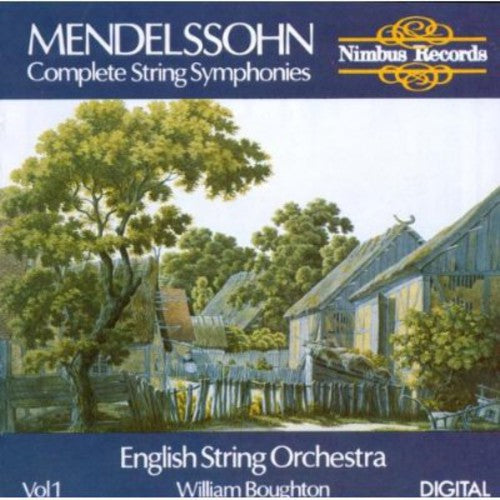 Mendelssohn: Complete String Symphonies Vol 1 / Boughton