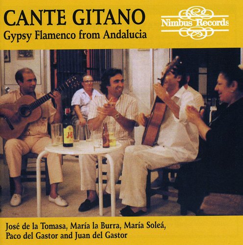 Cante Gitano (Gypsy Flamenco From Andalucia)