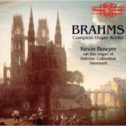 Brahms, J.: Organ Music (Complete)