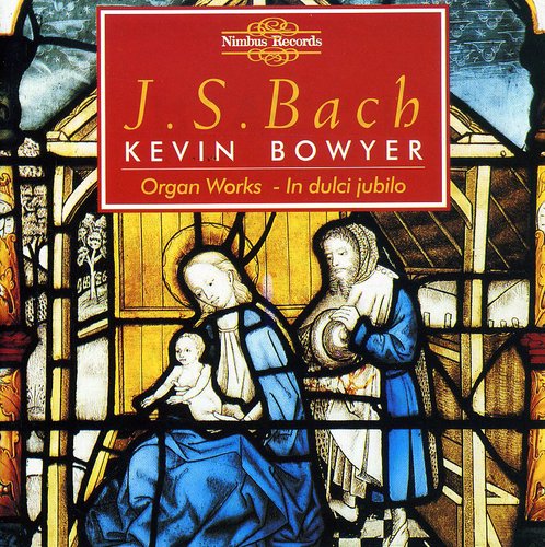 Bach: The Works For Organ Vol 2 / Kevin Bowyer