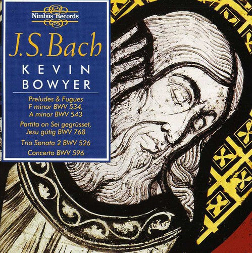 Bach, J.S.: Organ Music, Vol. 3